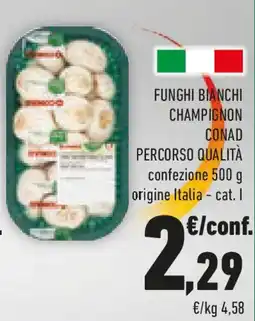 Conad Funghi bianchi champignon CONAD PERCORSO QUALITÀ offerta