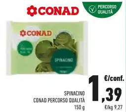 Conad Spinacino CONAD PERCORSO QUALITÀ offerta