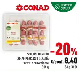 Conad Spiedini di suino CONAD PERCORSO QUALITÀ offerta