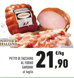 Conad Petto di tacchino al forno GARDANI offerta