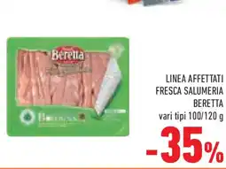 Conad Superstore Linea affettati fresca salumeria BERETTA offerta