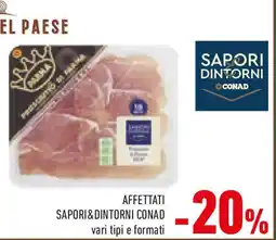 Conad Affettati SAPORI&DINTORNI CONAD offerta