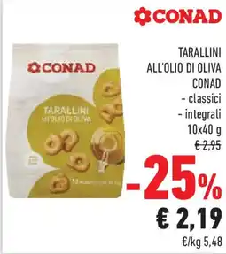 Conad Superstore Tarallini all'olio di oliva CONAD offerta