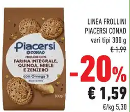 Conad Superstore Linea frollini PIACERSI CONAD offerta