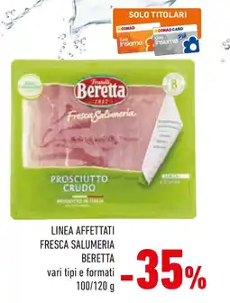 Conad Linea affettati fresca salumeria beretta offerta