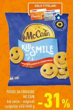 Conad Patate da friggere MC CAIN offerta