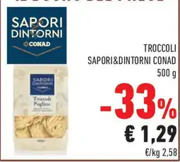 Conad Superstore Troccoli SAPORI&DINTORNI CONAD offerta