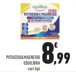 Conad Superstore Potassio&magnesio EQUILIBRA vari tipi offerta