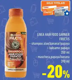 Conad Superstore Linea hair food GARNIER FRUCTIS offerta