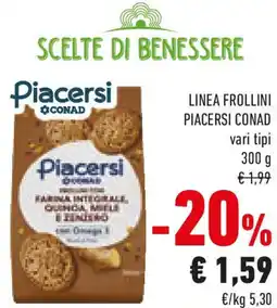 Conad Linea frollini PIACERSI CONAD offerta