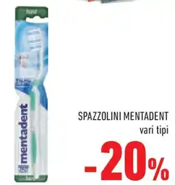 Conad Superstore Spazzolini mentadent vari tipi offerta
