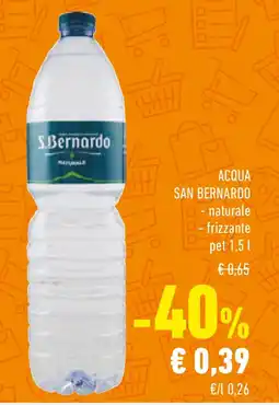 Conad ACQUA SAN BERNARDO - naturale -frizzante pet offerta