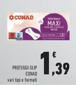 Conad Superstore Proteggi slip CONAD offerta