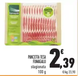 Conad Superstore Pancetta tesa FUMAGALLI offerta