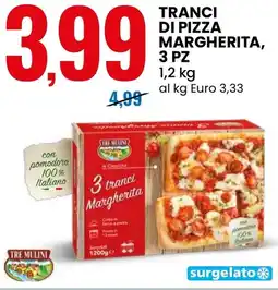 Eurospin Tranci di pizza margherita, 3 pz TRE MULINI offerta