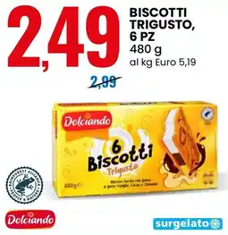 Eurospin Biscotti trigusto, 6 pz Dolciando offerta