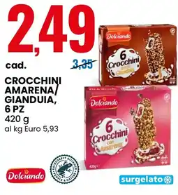 Eurospin Crocchini amarena gianduia, 6 pz Dolciando offerta