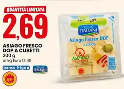 Eurospin Asiago fresco dop a cubetti Pascoli ITALIANI offerta