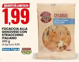 Eurospin Focaccia alla genovese con stracchino italiano TRE MULINI offerta