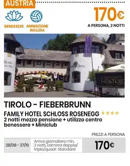 Eurospin Tirolo - fieberbrunn family hotel schloss rosenegg offerta