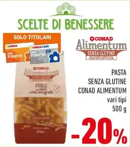 Conad Pasta senza glutine CONAD ALIMENTUM offerta