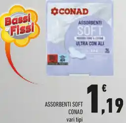 Conad Assorbenti soft CONAD vari tipi offerta