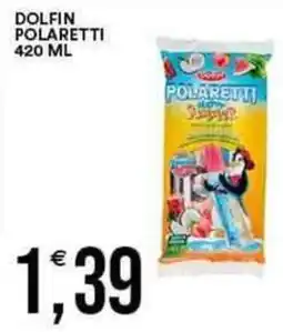 Vantaggio Cash&Carry DOLFIN polaretti offerta