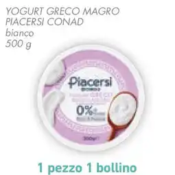 Conad Yogurt greco magro PIACERSI CONAD offerta