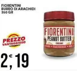 Vantaggio Cash&Carry FIORENTINI burro di arachidi offerta