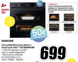 MediaWorld SAMSUNG Forno Multifunzione Serie 4 Dual Cook Flex NV7B4540VBB offerta