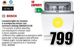 MediaWorld BOSCH Lavastoviglie da incasso a scomparsa totale con cerniera sliding SMH6ECX12E offerta
