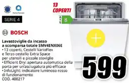 MediaWorld BOSCH Lavastoviglie da incasso a scomparsa totale SMV4ENX06E offerta
