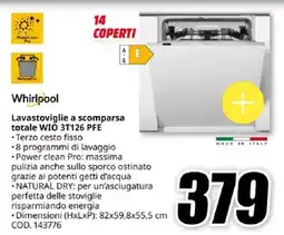 MediaWorld Whirlpool Lavastoviglie a scomparsa totale WIO 3T126 PFE offerta