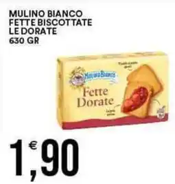 Vantaggio Cash&Carry Mulino bianco fette biscottate le dorate offerta