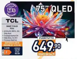 Unieuro TCL SMART TV QLED 75T6C offerta