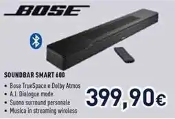 Unieuro BOSE SOUNDBAR SMART 600 offerta