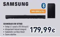 Unieuro SAMSUNG SOUNDBAR HW-B750D offerta