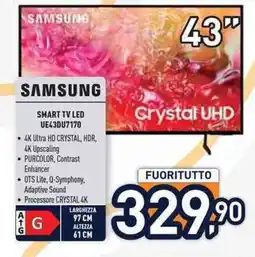 Unieuro SAMSUNG SMART TV LED UE43DU7170 offerta