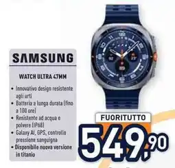 Unieuro SAMSUNG WATCH ULTRA 47MM offerta