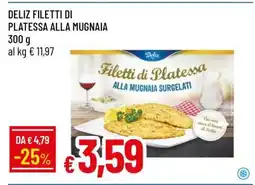 Famila DELIZ FILETTI DI PLATESSA ALLA MUGNAIA offerta