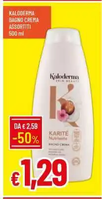 Famila Kaloderma Bagno Crema Assortiti offerta