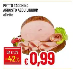Famila PETTO TACCHINO ARROSTO AEQUILIBRIUM offerta