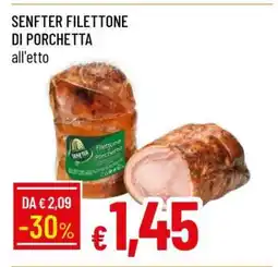 Famila SENFTER FILETTONE DI PORCHETTA offerta
