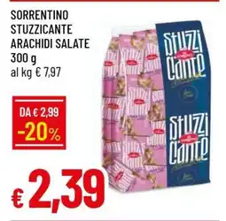 Famila SORRENTINO STUZZICANTE ARACHIDI SALATE offerta