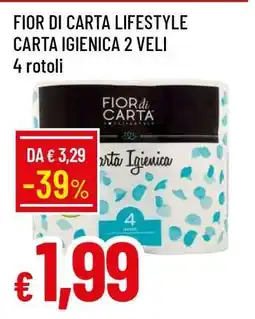 Famila FIOR DI CARTA LIFESTYLE CARTA IGIENICA 2 VELI offerta