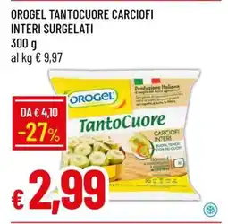 Famila OROGEL TANTOCUORE CARCIOFI INTERI SURGELATI offerta