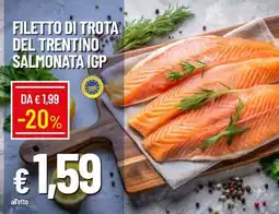 Famila FILETTO DI TROTA DEL TRENTINO SALMONATA IGP offerta