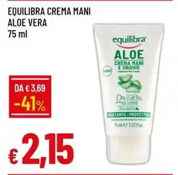 Famila EQUILIBRA CREMA MANI ALOE VERA offerta