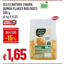 Famila SELEX NATURA CHIAMA QUINOA FLAKES BIOLOGICO offerta