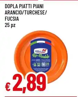 Famila DOPLA PIATTI PIANI ARANCIO/TURCHESE/FUCISA offerta